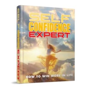 Self Confidence Expert – eBook with Resell Rights